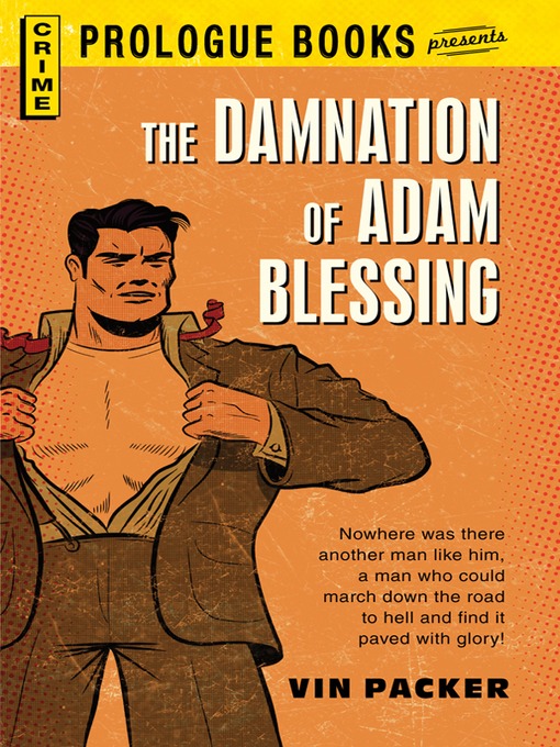 Title details for The Damnation of Adam Blessing by Vin Packer - Available